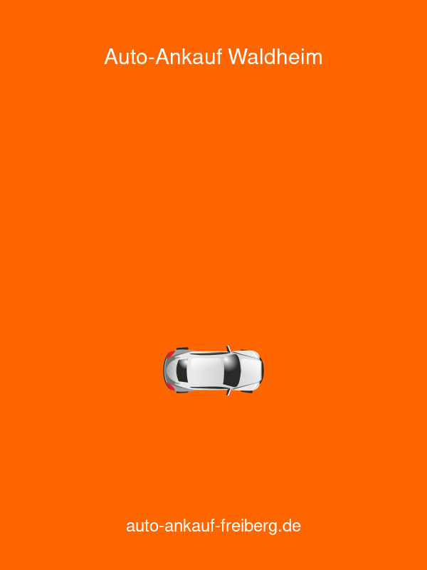 Auto-Ankauf Freiberg